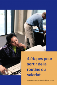 sortir de la routine du salariat