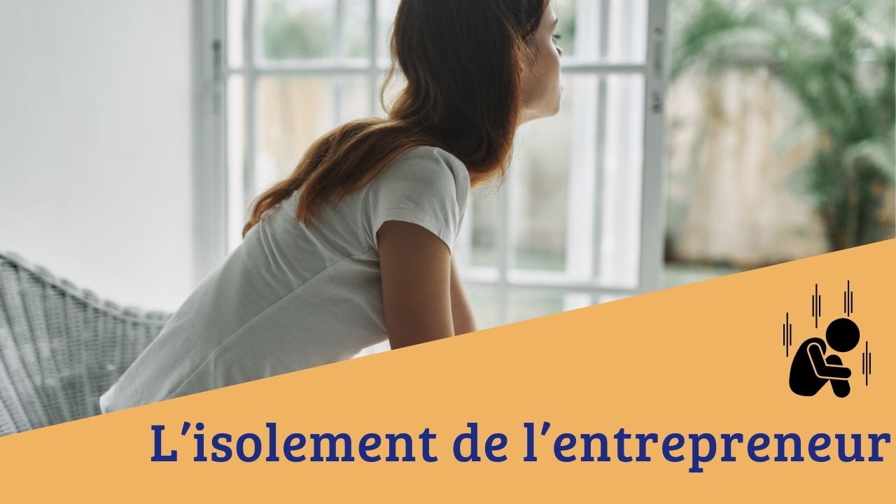 l'isolement de l'entrepreneur